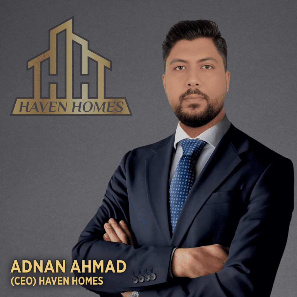 Adnan Ahmed CEO Haven Homes